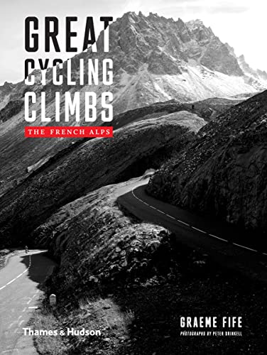 Great Cycling Climbs: The French Alps von THAMES & HUDSON LTD